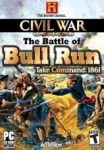 Civil War: The Battle of Bull Run: Take Command: 1861