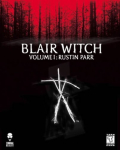 Blair Witch: Volume I: Rustin Parr