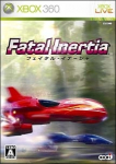 Fatal Inertia