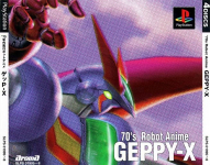 70's Robot Anime: Geppy-X